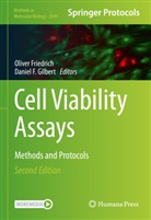 F Gilbert, Oliver Friedrich, Daniel F. Gilbert - Cell Viability Assays