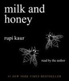 Rupi Kaur, Rupi/ Kaur Kaur, Rupi Kaur - Milk and Honey (Audio book)