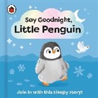 Ladybird, Sophie Kent - Say Goodnight, Little Penguin