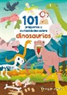 Varios autores - 101 Preguntas y curiosidades sobre dinosaurios / 101 Questions and Curiosities About Dinosaurs
