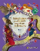 Anita Ganeri, Khoa Le, Varios Autores - Aventuras por el mundo para niñas valientes / Fairy Tales for Fearless Girls