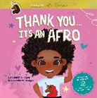 Cassidy Bridges, Gabrielle W Bridges - Thank You, It's An Afro (Presented by Afro Unicorn)
