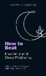 Kirstie Anderson, Mark Papworth, Papworth Mark - How To Beat Insomnia and Sleep Problems