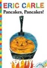 Eric Carle, Eric Carle, Stanley Tucci - Pancakes, Pancakes!