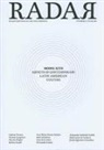 Maria Ines Rodriguez - Radar: Musac's Journal of Art and Thought, Number 0: Model Kits: Aspects of Contemporary Latin American Culture