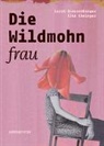 Sarah Knausenberger, Elke Ehninger - Die Wildmohnfrau