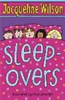 Jacqueline Wilson, Wilson Jacqueline, Nick Sharratt, Sharratt Nick - Sleepovers