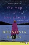 Brunonia Barry - The Map of True Places