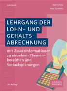 Axel Scholz, Ines Tumovec - Lehrgang der Lohn- und Gehaltsabrechnung