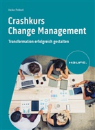 Heike Pröbstl - Crashkurs Change Management