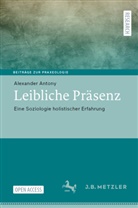 Alexander Antony - Leibliche Präsenz