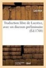 Lucrece, Lucrèce, Lucretius - Traduction libre de lucrece, avec