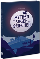 Sylvia Seelert - Mythen und Sagen der Griechen