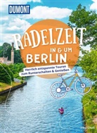 Inka Chall - DUMONT Radelzeit in und um Berlin