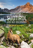 Robert Fischer, Katinka Holupirek, Oswald Stimpfl - KUNTH Unterwegs in Südtirol und den Dolomiten