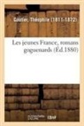 Théophile Gautier, Gautier-t - Les jeunes france, romans