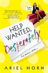 Ariel Horn - Help Wanted, Desperately