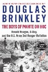Douglas Brinkley - The Boys of Pointe du Hoc