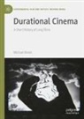 Michael Walsh - Durational Cinema