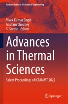 Gautam Choubey, Vivek Kumar Singh, S Suresh, S. Suresh - Advances in Thermal Sciences