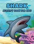 Laura Bidden - Shark Activity Book for Kids