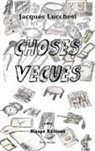 Jacques Lucchesi - Choses Vécues