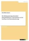 Anna-Maria Guerra - Die Refinanzierung deutscher mittelständischer Unternehmen in der Up-Phase der Restrukturierung