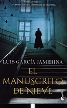 Luis Garcia Jambrina - El manuscrito de nieve