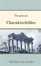 Theophrast - Charakterbilder