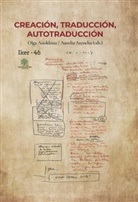 Olga Anokhina, Arcocha, Aurelia Arcocha, Arkotxa, Aurelia Arkotxa - Creaci&oacute;n, traducci&oacute;n autotraducci&oacute;n