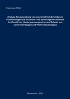 Friedemann Möller - Analyse der Auswirkung von unsymmetrisch betriebenen Kundenanlagen auf die Strom- und Spannungsunsymmetrie in öffentlichen Niederspannungsnetzen am Beispiel von Elektrofahrzeugen und Photovoltaikanlagen
