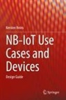Kersten Heins - NB-IoT Use Cases and Devices