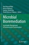 Rouf Ahmad Bhat, Monica Butnariu, Gowhar Hamid Dar, Khalid Rehman Hakeem, Gowhar Hamid Dar et al - Microbial Bioremediation