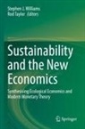 Stephen J Williams, Taylor, Rod Taylor, Stephen J. Williams - Sustainability and the New Economics
