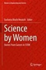 Eucharia Oluchi Nwaichi, Eucharia Oluchi Nwaichi - Science by Women