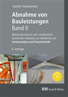 Gunter Hankammer - Abnahme von Bauleistungen, 6.A.Band II