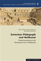 Martin Scheutz, Alfred Stefan Weiss, Christina Vanja, Alfred Stefan Weiß - Zwischen Pädagogik und Heilkunst