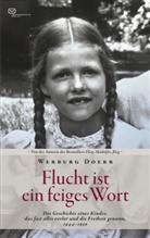 Werburg Doerr - Flucht ist ein feiges Wort