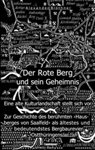 Alexander Blöthner - Der Rote Berg und sein Geheimnis