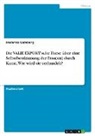 Frederike Gadeberg - Die VALIE EXPORT¿sche These über eine Selbstbestimmung der Frau(en) durch Kunst. Wie wird sie verhandelt?