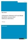 Reja Strauß - Verbeamtete Polizisten auf Social Media. Rechtliche Grenzen ihrer Influencer-Aktivitäten