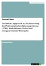 Yvonne Fitzner - Einfluss der Epigenetik auf die Entstehung der Posttraumatischen Belastungsstörung (PTBS). Risikofaktoren, Verlauf und transgenerationale Weitergabe
