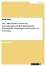 Mark Mann - Der Online-Handel und seine Auswirkungen auf den Einzelhandel. Theoretische Grundlagen und empirische Erhebung