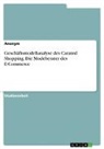 Anonym, Anonymous - Geschäftsmodellanalyse des Curated Shopping. Die Modeberater des E-Commerce