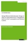 S. M. Rashidul Hasan - Energy-Efficient Hydrodynamic Design of Ships for Inland Waterways of Bangladesh based on Fuel Consumption and Emission Control