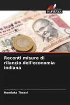 Hemlata Tiwari - Recenti misure di rilancio dell'economia indiana