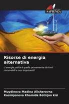 Muydinova Madina Alisherovna, Kasimjonova Khamida Botirjon kizi - Risorse di energia alternativa