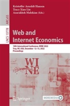 Kristoffer Arnsfelt Hansen, Tracy Xiao Liu, Azarakhsh Malekian, Tracy Xiao Liu - Web and Internet Economics