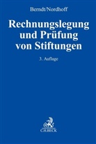 Reinhard Berndt, Frank Nordhoff, Reinhard Berndt, Jörg Goddemeier, Nordhoff, Frank Nordhoff - Rechnungslegung und Prüfung von Stiftungen