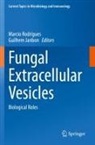 Janbon, Guilhem Janbon, Marcio Rodrigues - Fungal Extracellular Vesicles